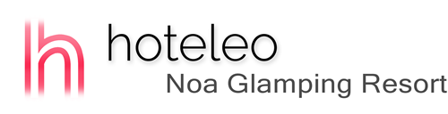 hoteleo - Noa Glamping Resort